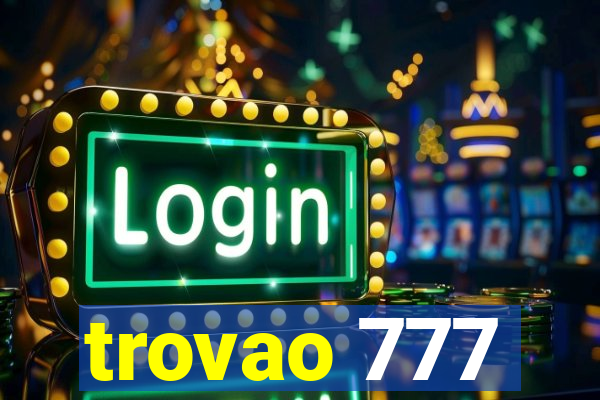 trovao 777